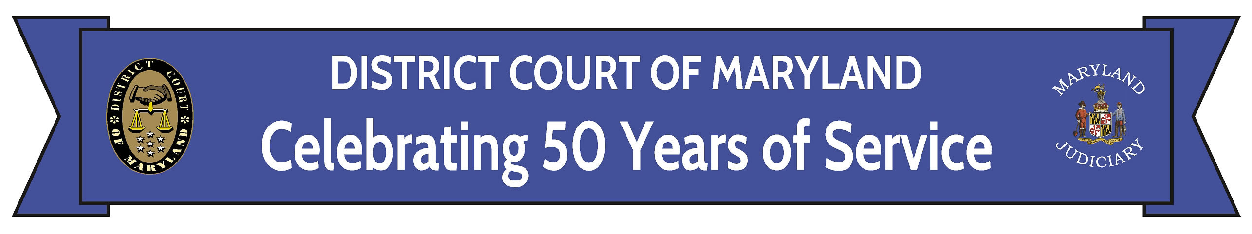 Maryland District Court 50th Year Anniversary banner